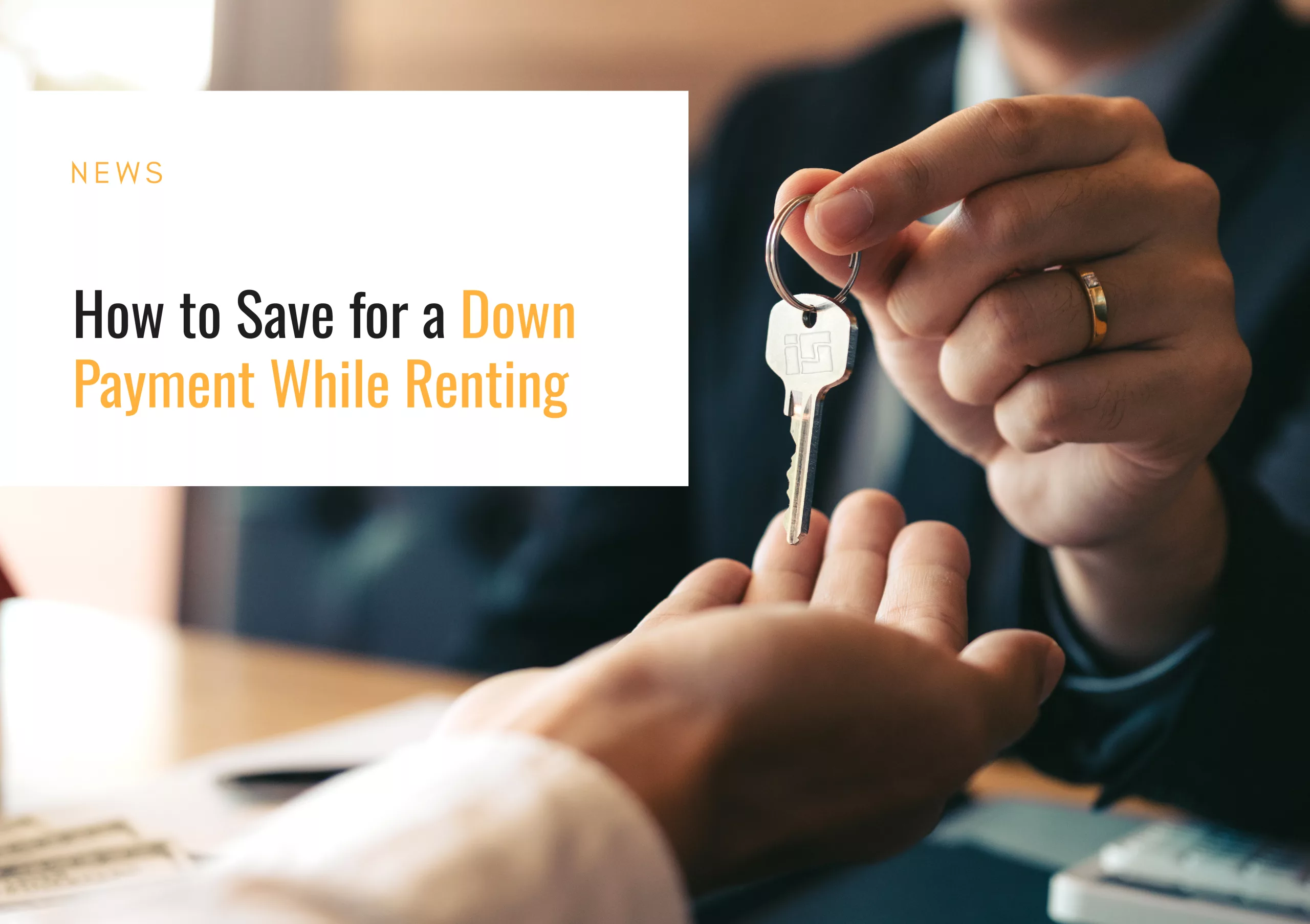 How to Save for a Down Payment While Renting
